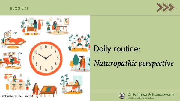 Daily Routine: A Naturopathic perspective