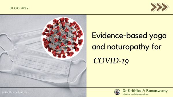 Evidence-Based Yoga and Naturopathy for COVID-19